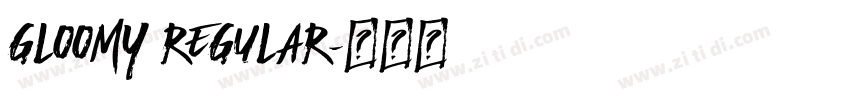 Gloomy Regular字体转换